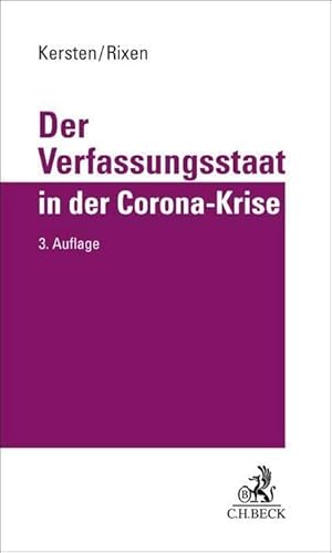 Der Verfassungsstaat in der Corona-Krise von Beck C. H.