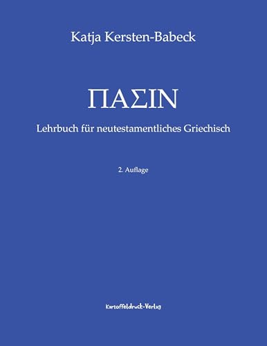 PASIN: Lehrbuch für neutestamentliches Griechisch - 2. Auflage