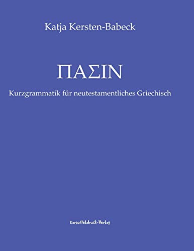 Pasin: Kurzgrammatik für neutestamentliches Griechisch
