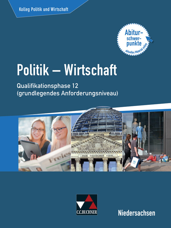 Kolleg Politik u. Wirtschaft Niedersachsen Qualiphase 12 (gA) von Buchner C.C. Verlag