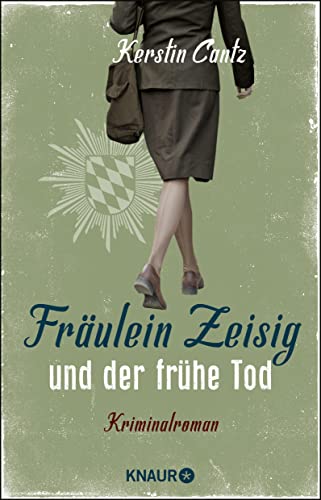 Fräulein Zeisig und der frühe Tod: Kriminalroman