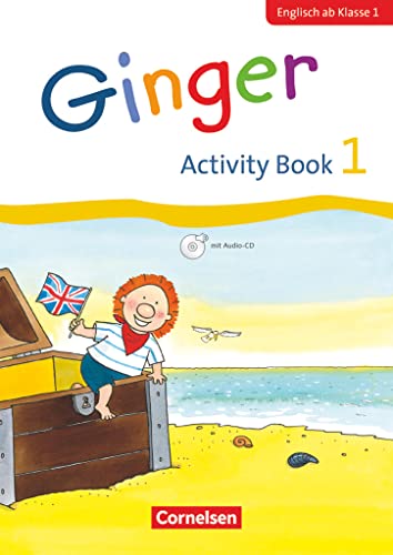 Ginger - Lehr- und Lernmaterial für den früh beginnenden Englischunterricht - Early Start Edition - Neubearbeitung - 1. Schuljahr: Activity Book - Mit Audio-CD Ginger - Lehr- und Lernmaterial für den früh beginnenden Englischunterricht - Early Start Edition - Neubearbeitung - 1. Schuljahr: Activity Book - Mit Audio-CD