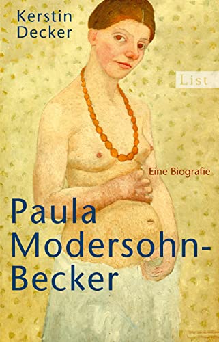 Paula Modersohn-Becker (0): Eine Biografie