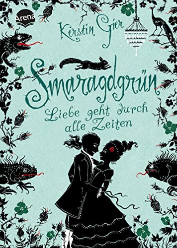 Liebe geht durch alle Zeiten 03. Smaragdgrün: Liebe geht durch alle Zeiten (3) (Kerstin Gier Fantasy-Romane)