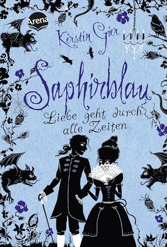 Arena Verlag GmbH Saphirblau: Liebe geht durch alle Zeiten Arena Verlag GmbH Saphirblau: Liebe geht durch alle Zeiten