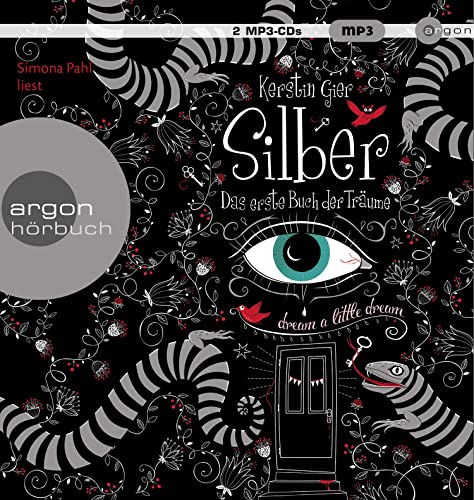 Silber – Das erste Buch der Träume: Roman