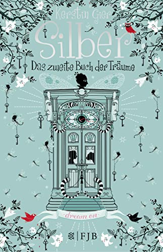 Silber - Das zweite Buch der Träume: Roman