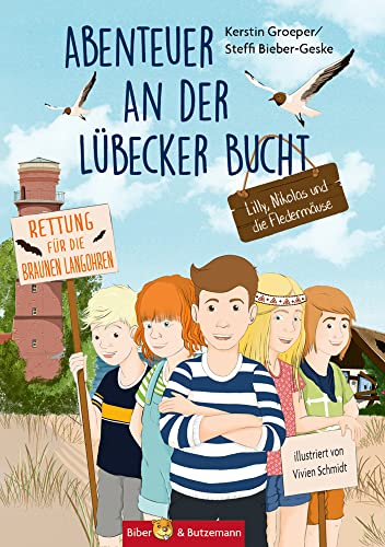 Abenteuer an der Lübecker Bucht - Lilly, Nikolas und die Fledermäuse: Kinder Reiseführer und Ferienabenteuer an der Lübecker Bucht (Lilly und Nikolas) von Biber & Butzemann