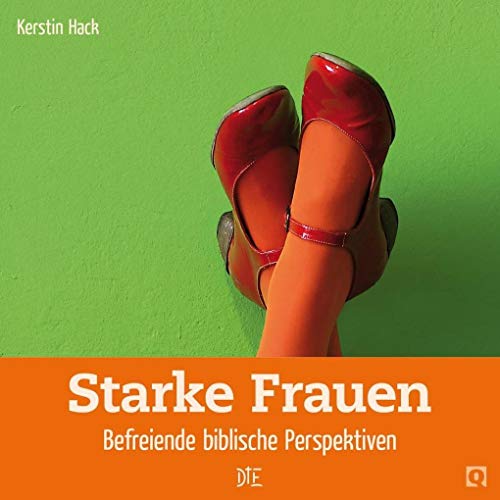 Starke Frauen: Befreiende biblische Perspektiven (Quadro)