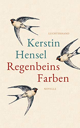 Regenbeins Farben: Novelle von Luchterhand Literaturvlg.