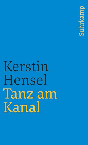 Tanz am Kanal: Erzählung (suhrkamp taschenbuch)