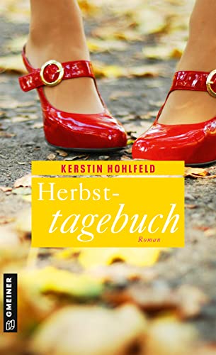 Herbsttagebuch: Roman (Schneiderin Rosa Redlich)
