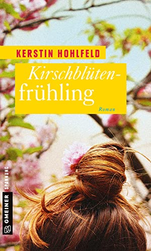 Kirschblütenfrühling: Roman (Schneiderin Rosa Redlich) von Gmeiner-Verlag