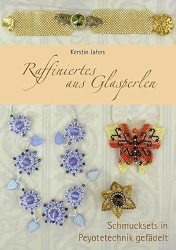 Raffiniertes aus Glasperlen: Schmucksets in Peyotetechnik gefädelt Raffiniertes aus Glasperlen: Schmucksets in Peyotetechnik gefädelt