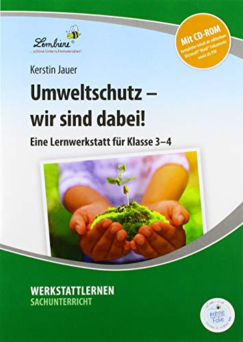 Umweltschutz - wir sind dabei!: (3. und 4. Klasse)