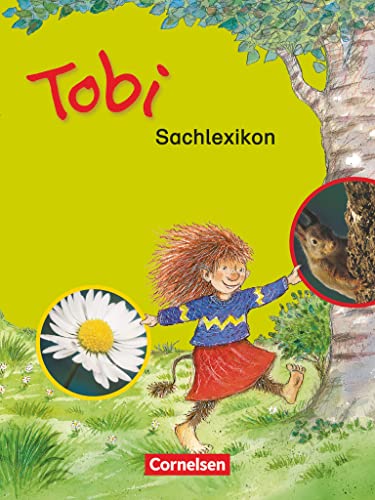 Tobi-Fibel, Leselehrgang und Lesetexte, Neubearbeitung, neue Rechtschreibung, Sachunterrichtslexikon: Sachlexikon (Tobi: Zu allen Ausgaben 2016 und 2009)