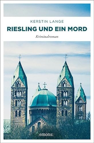 Riesling und ein Mord: Kriminalroman von Emons Verlag