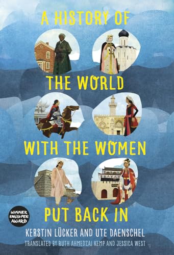 A History of the World with the Women Put Back In von The History Press