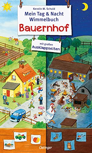 Mein Tag & Nacht Wimmelbuch. Bauernhof: Spannendes Pappbilderbuch mit Ausklappseiten für neugierige Kinder ab 2 Jahren von Oetinger
