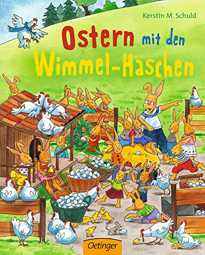 Ostern mit den Wimmel-Häschen: Papp-Wimmelbuch, das die Vorfreude auf Ostern weckt für Kinder ab 2 Jahren von Oetinger