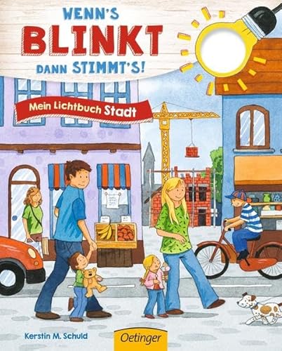 Wenn´s blinkt, dann stimmt´s! Mein Lichtbuch Stadt: Bilderbuch