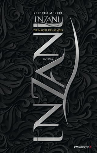 INZANI: Die Macht des Bandes (High Fantasy) von Niemeyer, Hameln