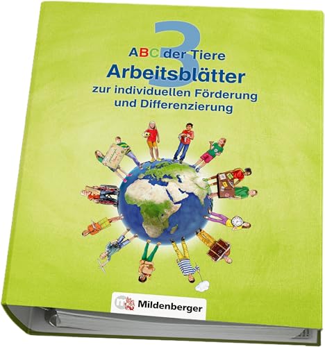 ABC der Tiere 3 – Arbeitsblätter zur individuellen Förderung und Differenzierung