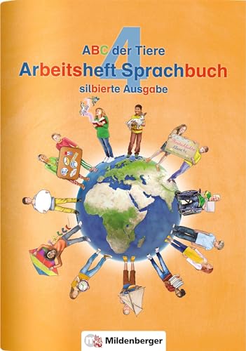 ABC der Tiere 4 – Arbeitsheft Sprachbuch, silbierte Ausgabe von Mildenberger Verlag GmbH