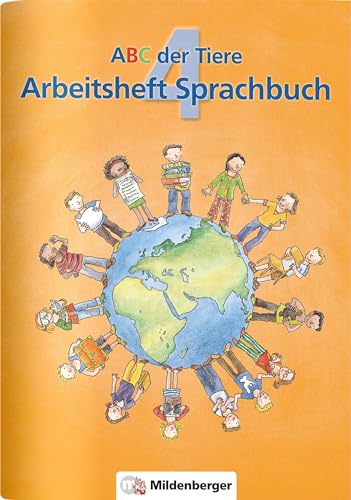 ABC der Tiere 4 – Arbeitsheft Sprachbuch: 4. Schuljahr von Mildenberger Verlag GmbH