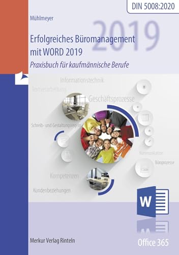 Erfolgreiches Büromanagement mit Word 2019: Praxisbuch für kaufmännische Berufe