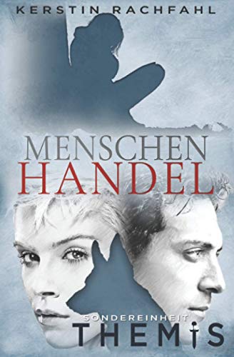 Menschenhandel: Sondereinheit Themis von Independently published