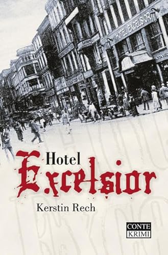 Hotel Excelsior: Krimi Hotel Excelsior: Krimi