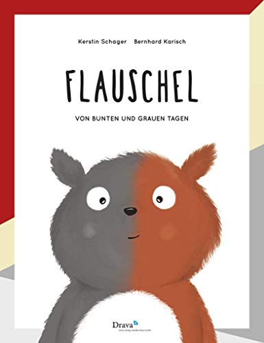 Flauschel: Von bunten und grauen Tagen Flauschel: Von bunten und grauen Tagen