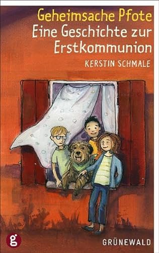 Geheimsache Pfote: Eine Geschichte zur Erstkommunion von Matthias-Grnewald-Verlag