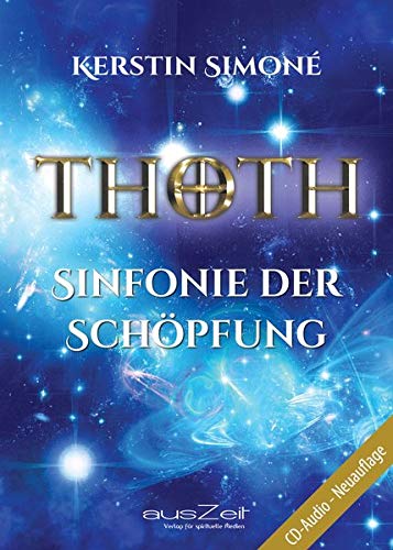 Thoth - Sinfonie der Schöpfung von ausZeit Verlag