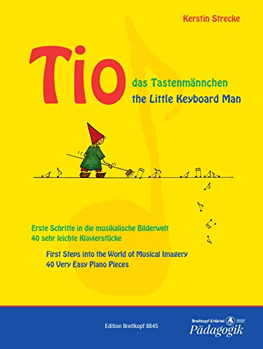Tio das Tastenmännchen - Erste Schritte in die musikalische Bilderwelt (EB 8845) von Breitkopf und Härtel