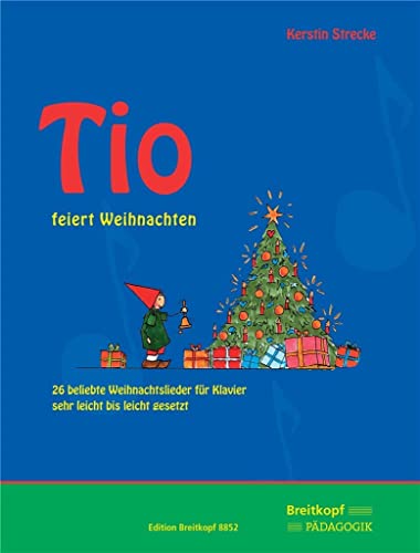 Tio feiert Weihnachten: 26 beliebte Weihnachtslieder für Klavier (EB 8852)