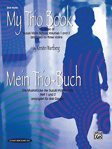 My Trio Book, 2nd Violin: The Music of Suzuki Violin School: Violin 2