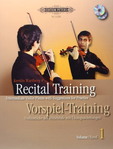 Recital Training: Intermediate Violin Pieces with Suggestions for Practice, Vol. 1 / Vorspieltraining: Violinstücke der Mittelstufe mit ... Vorwort von Shinichi Suzuki (Edition Peters)