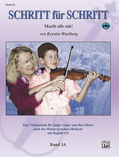 Schritt für Schritt 3A: Macht alle mit! (Buch & CD) von Alfred Music Publishing G