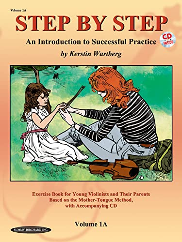 Step by Step: An Introduction to Successful Practice (Step by Step (Suzuki)) von Alfred Music Publications