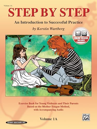 Step by Step: An Introduction to Successful Practice (Step by Step (Suzuki))