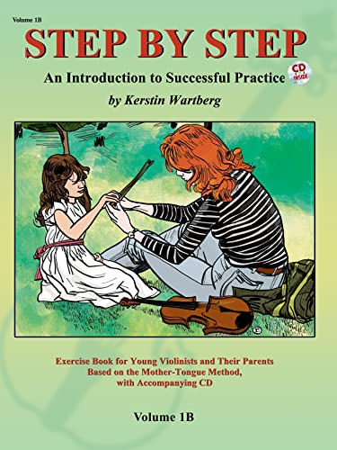 Step by Step 1b -- An Introduction to Successful Practice for Violin: Book & CD (Step by Step (Suzuki)) von Alfred Music