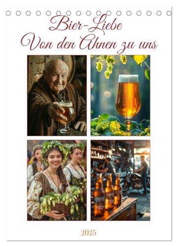 Bier-Liebe Von den Ahnen zu uns (Tischkalender 2025 DIN A5 hoch), CALVENDO Monatskalender