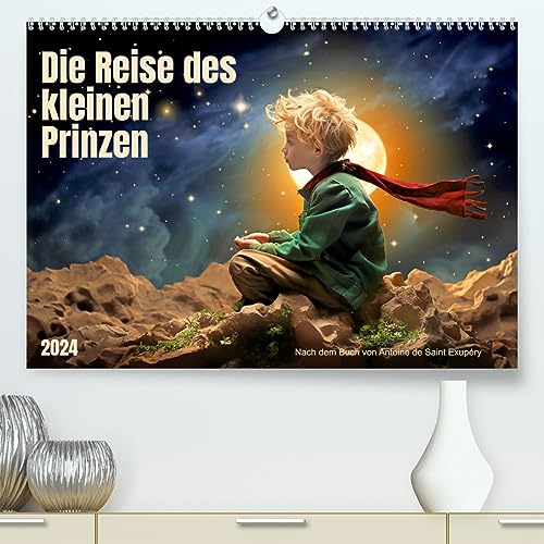 Die Reise des kleinen Prinzen (hochwertiger Premium Wandkalender 2024 DIN A2 quer), Kunstdruck in Hochglanz