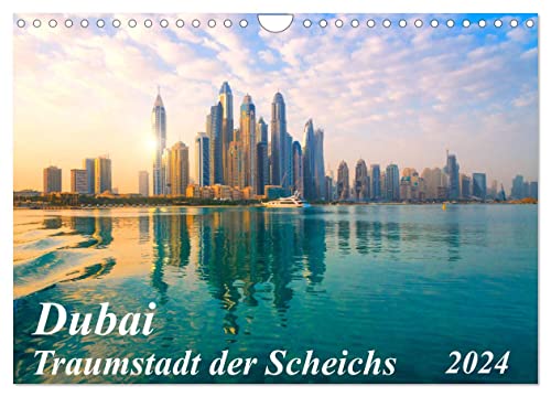 Dubai - Traumstadt der Scheichs (Wandkalender 2024 DIN A4 quer), CALVENDO Monatskalender: Die Stadt der Superlative in der Wüste (CALVENDO Orte)