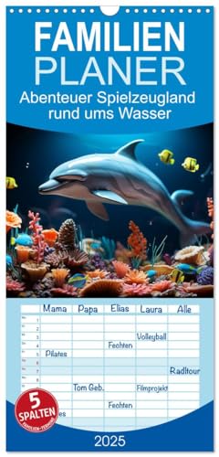 Familienplaner 2025 - Abenteuer Spielzeugland rund ums Wasser mit 5 Spalten (Wandkalender, 21 cm x 45 cm), CALVENDO von CALVENDO