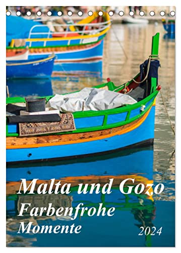 Malta und Gozo - Farbenfrohe Momente (Tischkalender 2024 DIN A5 hoch), CALVENDO Monatskalender von CALVENDO