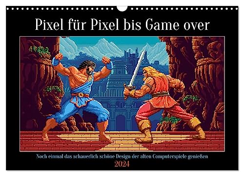Pixel für Pixel bis Game over (Wandkalender 2024 DIN A3 quer), CALVENDO Monatskalender von CALVENDO