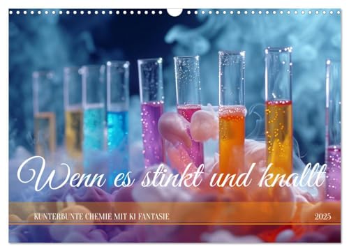 Wenn es stinkt und knallt (Wandkalender 2025 DIN A3 quer), CALVENDO Monatskalender von CALVENDO